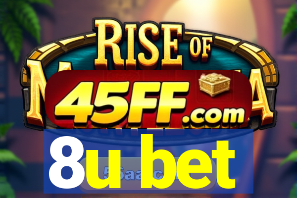 8u bet